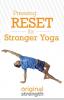 Pressing RESET for Stronger Yoga: 4