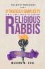 The Thieves of Simplicity A.K.A. 20th and 21st Century Religious Rabbis: Volume 1 (Light of Truth)