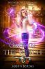 Oath Of The Witch: An Urban Fantasy Action Adventure: 4 (School of Necessary Magic Raine Campbell)