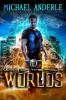 War Of The Four Worlds: An Urban Fantasy Action Adventure: 18 (The Unbelievable Mr. Brownstone)