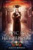 Epic Is Her Future: An Urban Fantasy Action Adventure: 8 (The School of Necessary Magic)