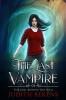 The Girl Behind The Wall: 1 (Last Vampire)