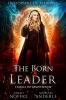 The Born Leader: 12 (Unstoppable LIV Beaufont)