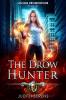 The Drow Hunter: An Urban Fantasy Action Adventure: 8 (Alison Brownstone)