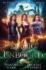 Magic Unbound: An Urban Fantasy Action Adventure: 7 (The Witches of Pressler Street)