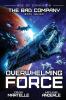 Overwhelming Force: A Military Space Opera: 7 (Bad Company)