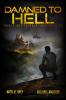 Damned To Hell: A Kurtherian Gambit Series: 2 (Trials and Tribulations)