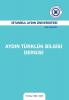 Aydin Turkluk Dilbilgisi Dergisi: 2018 (Yil 4 Sayi 7)