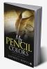 My Pencil Colors : Memoirs of a Teacher