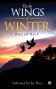 On the Wings of Winter : Beyond Dusk