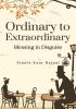 Ordinary to Extraordinary : Blessing in Disguise