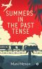 SUMMERS IN THE PAST TENSE