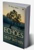 Echoes From Deep Within : Haiku Poems in Japanese Traditional style