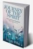 Journey of the Spirit : Poems on Everyday Spirituality of an Awakening Soul