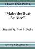 Make the Bear Be Nice: 6 (Street Smart)