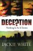 Deception: Nothing Is As It Seems