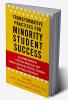 Transformative Practices for Minority Student Success