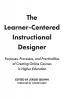 Learner-Centered Instructional Designer