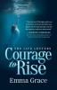 The Life Letters Courage to Rise: 1 (The Life Letters 1)