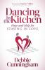 Dancing in the Kitchen: Hope and Help For Staying in Love