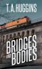 Bridges and Bodies: A Ben Time Mystery