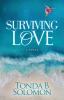 Surviving Love: A Novel