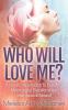 Who Will Love Me?: A Holistic Approach to Building Meaningful Relationships After Sexual Assault