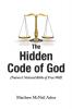 The Hidden Code of God: Nature's Natural Bible of Free Will