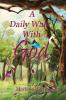 A Daily Walk with God