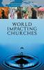 World Impacting Churches