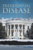 Presidential Disease