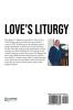 Love's Liturgy