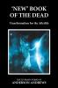 'New' Book of the Dead: Transformation for the Afterlife: SEVEN (Activating Consciousness)