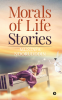 Morals of Life Stories