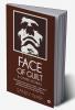 FACE OF GUILT & OTHER STORIES : Explores the human psyche in depth - capturing the subtleties in tragic and comic situations . . . exposing the devious traits of human nature