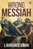 Wrong Messiah