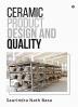 Ceramic Product Design and Quality