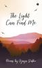 The Light Can Find Me : Poems by Vijaya Sidhu