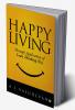 Happy Living : Through Application of Lean Thinking Way