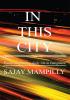 In this City : Poems inspired by daily life in Bangalore