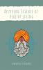 Science of Helathy Living : Body Constitution Cooking &amp; Food Wisdom in Ayurveda | Detoxification | Yogic Breath &amp; Sound