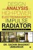 Design and Analysis of High-Power Electromagnetic Impulse Radiator : HPM DEVICES