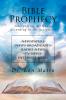 Bible Prophecy: Interpreting Scripture According to the Scriptures