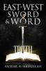 East-West Sword and Word