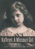 Kathryn A Missouri Girl