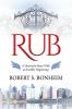 Rub: A Heavenly Story with an Earthly Beginning