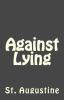 Against Lying: 24 (Lighthouse Church Fathers)