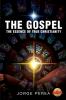 The Gospel: The Essence of True Christianity