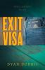 Exit Visa: Legend of the Cup Series Book Two: 2