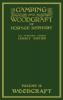 Camping And Woodcraft Volume 2 - The Expanded 1916 Version (Legacy Edition): The Deluxe Masterpiece On Outdoors Living And Wilderness Travel: 20 (Library of American Outdoors Classics)